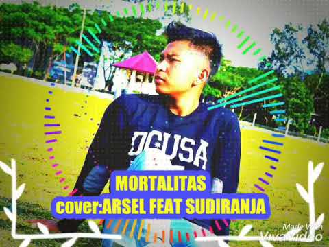 MORTALITAS              cover-arsel feat sudiranja 1-1-2019