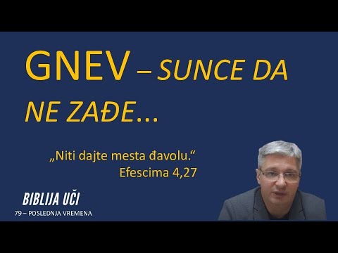 79 PODLEDNJE VREME Gnev u srcima čekaoca Drugog Hristovog Dolaska - Kada GNEVNO SRCE postaje grešno?