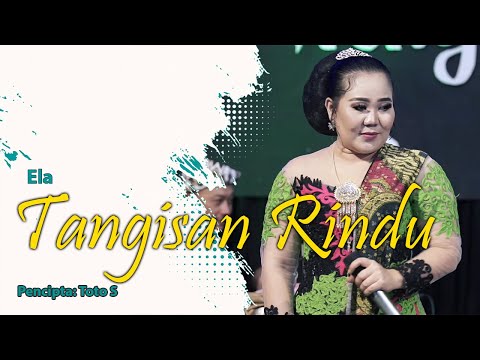 TANGISAN RINDU - ELLA II Tarling Klasik Tengdung 2023