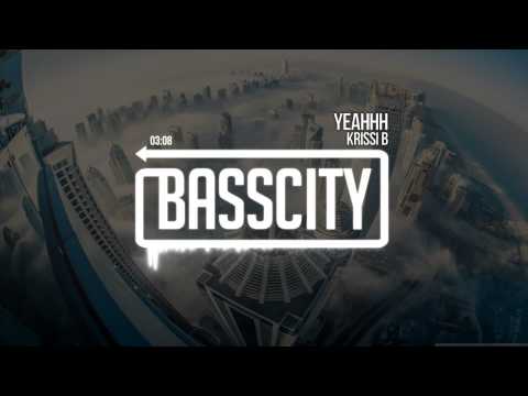 Krissi B - Yeahhh