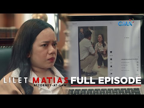 Lilet Matias, Attorney-At-Law: Lilet, nalasing at nag-VIRAL! (Full Episode 39)