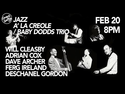 KSTV | Feb 20th | Jazz A La Creole - Baby Dodds Trio - London Jazz Music