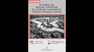 İstanbul’da Kentsel Dönüşüm ve Yitirilen Cumhuriyet Dönemi Mimarlık Mi