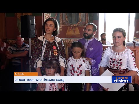 Un nou preot paroh în satul Galeș din județul Argeș