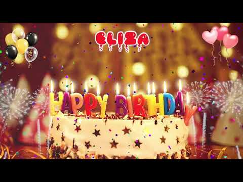ELIZA birthday song – Happy Birthday Eliza