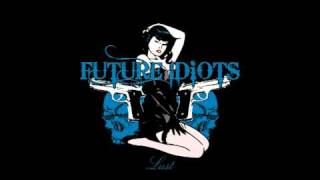 Future Idiots - Deception and Despair