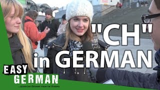 How to pronounce "CH" in German? | Easy German 126