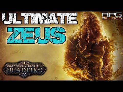 PILLARS OF ETERNITY 2 - ULTIMATE ZEUS BUILD