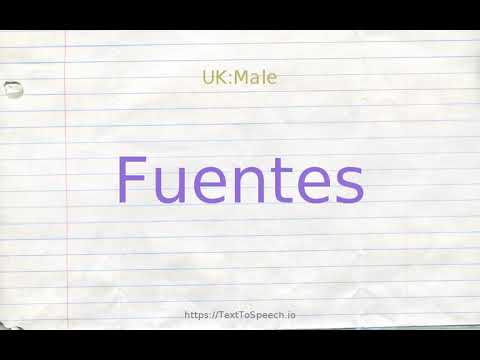 How to pronounce fuentes