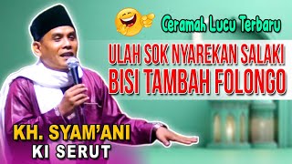 Download lagu Ceramah lucu Terbaru Ki serut || Ceramah KH. Syam'ani mp3 Download lagu Ceramah lucu Terbaru Ki serut || Ceramah KH. Syam'ani mp3