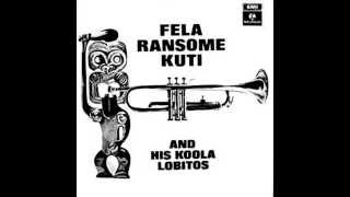 Fela Ransome Kuti And His Koola Lobitos - Mi O Mo