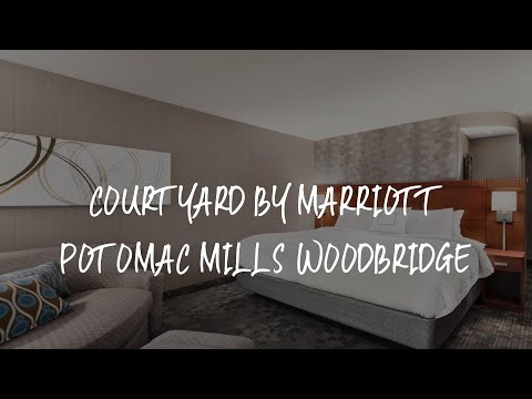Courtyard by Marriott Potomac Mills Woodbridge Review - Woodbridge , United States of America