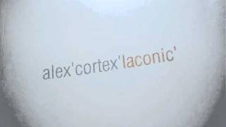 Alex Cortex - Laconic #5