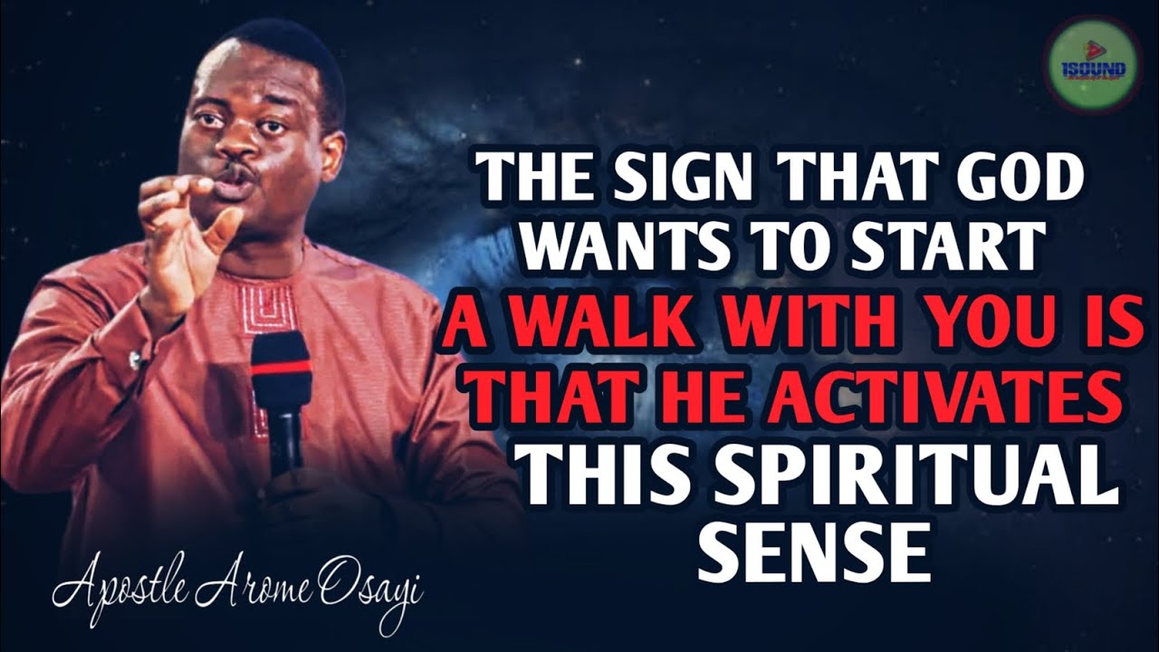 EVERY TIME THIS SPIRITUAL SENSE IS ACTIVATED, THIS IS WHAT IT MEANS || Apostle Arome Osayi - 1sound