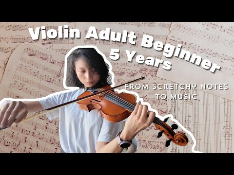 5 Years of Violin Progress as an Adult Beginner