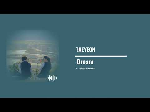 Taeyeon - Dream [Welcome to Samdal-ri OST Kdrama 2023]
