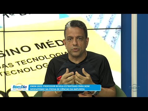 Professor revela estratégias para bom desempenho na prova de Ciências da Natureza no Enem 16 11 2022