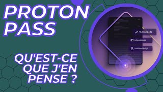Mon retour sur le service de Gestionnaire de Mots de Passe de Proton (Regarde avant de l'acheter !!)