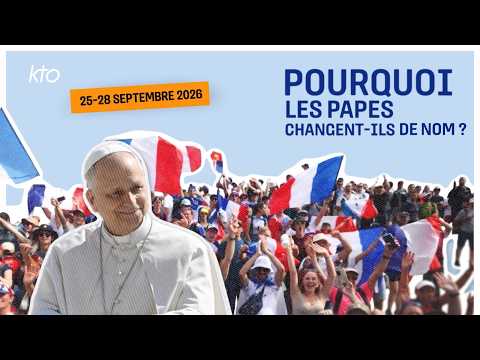 "Pourquoi les papes changent-ils de nom ?" (Ep. 3)