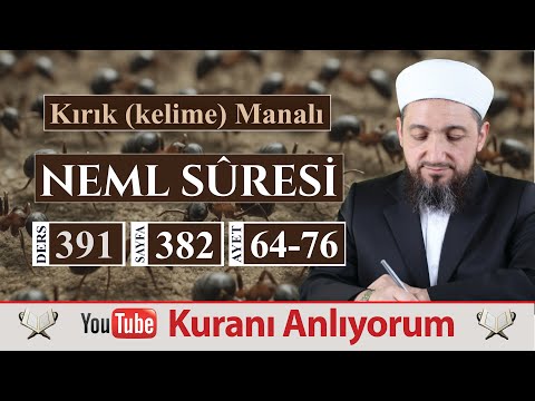 (391) Kırık Manalı Neml Sûresi 64-76 | @Kuranı_Anlıyorum_Tefsir