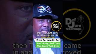 Erick Sermon On Def Jam’s Reign And Then The South Took Over