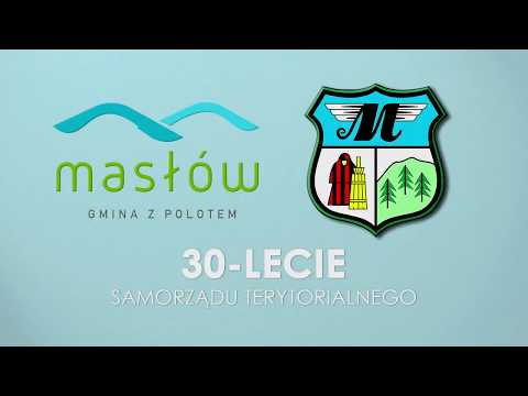 30-Lecie Samorządu Terytorialnego - Gmina Masłów