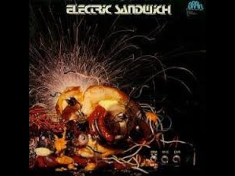 Electric Sandwich - 1972