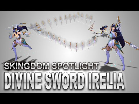 Divine Sword Irelia Skin Spotlight | SKingdom - League of Legends