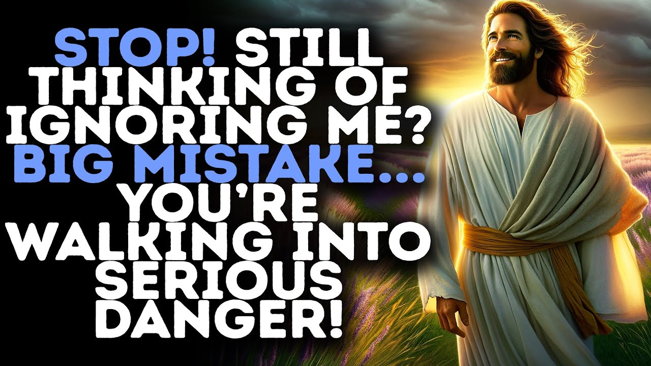 God Warns: "DON'T EVEN THINK ABOUT IGNORING ME — DO THIS IMMEDIATELY!" / Gods Message Now / God Says