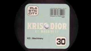 Kriss Dior - KD:Machinery