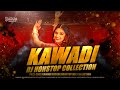 KAWADI PAPARE DJ NONSTOP ALBUM BY DJ ZADJA 30 MIN NONSTOP COLLECTION