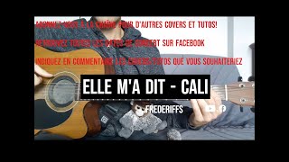 FREDERIFFS - Elle m'a dit (Cali) (tuto, cover guitare, accords, paroles)