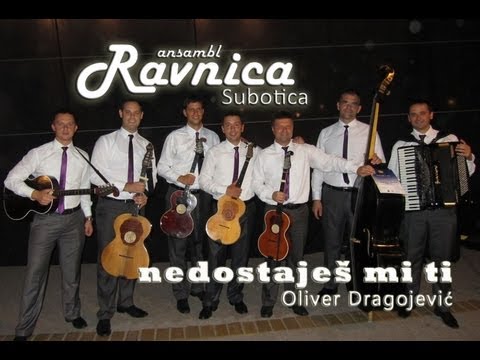 Ansambl RAVNICA Subotica - Nedostajes mi ti (Oliver Dragojevic) - live