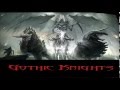 Gothic Knights* Vocal audition Brian Betterton ...