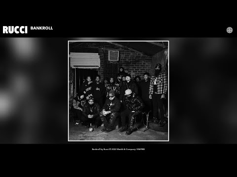 Rucci - Bankroll (Official Audio)