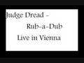 Judge Dread - Rub-a-Dub (LIve!)