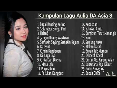 Kumpulan Lagu Aulia DA Asia 3