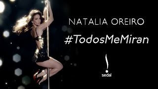 Natalia Oreiro - Todos Me Miran