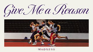 Madness - Give Me A Reason (Official Audio)