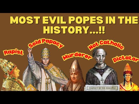 Top 10 Most Evil Popes in the History of Mankind