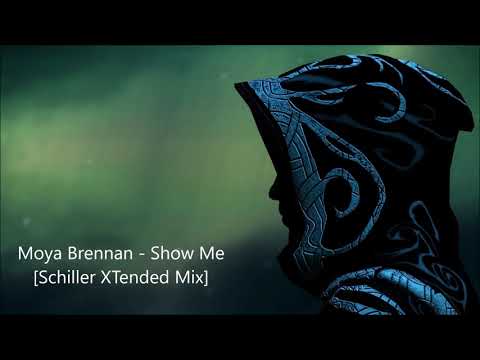 Moya Brennan  - Show Me (Schiller XTended Mix)