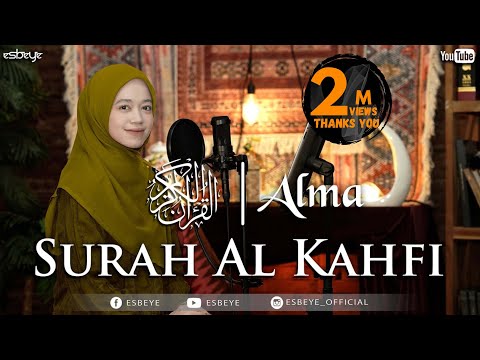 SURAH AL-KAHFI || ALMA ESBEYE