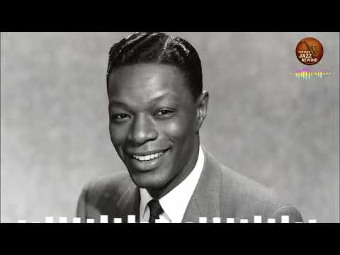 Nat King Cole Greatest Hits | Best Songs of Nat King Cole | Nat King Cole Full Album 2025