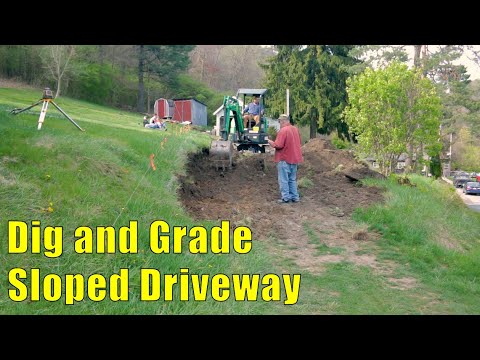 Digging and Grading a Sloped Driveway Pt. 2