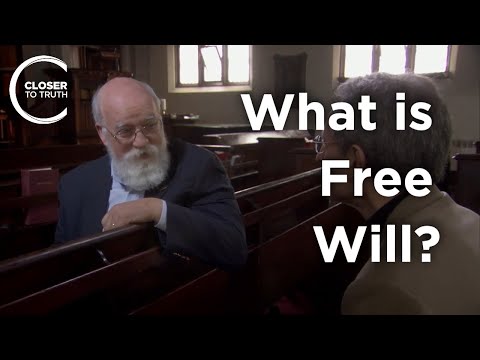 Daniel Dennett - What is Free Will?