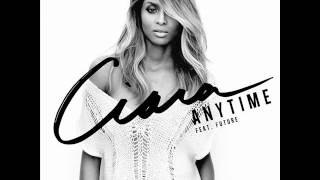 Ciara - Anytime (Featuring Future) (Demo)
