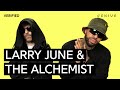 Larry June & The Alchemist 