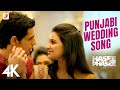 Punjabi Wedding Song Hasee Toh Phasee Parineeti Sidharth Sunidhi Benny Dayal 4K