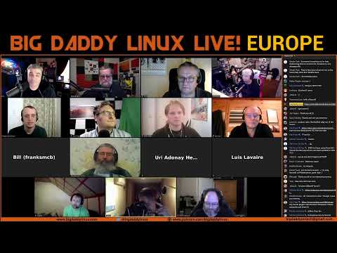 Big Daddy Linux Live! Europe 01-11-20 (3pm EST)