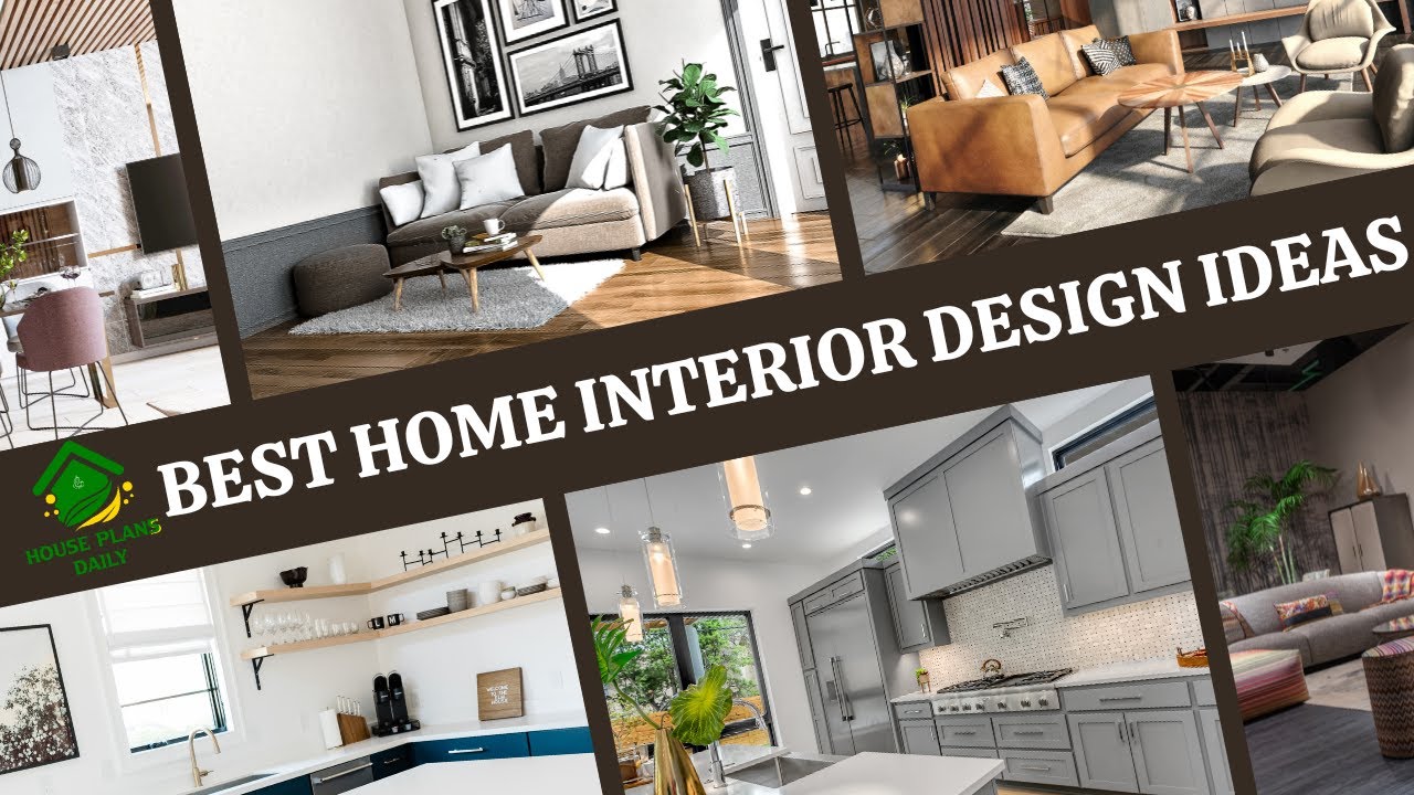 Best Home Interior Design Ideas